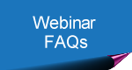 Webinar FAQs
